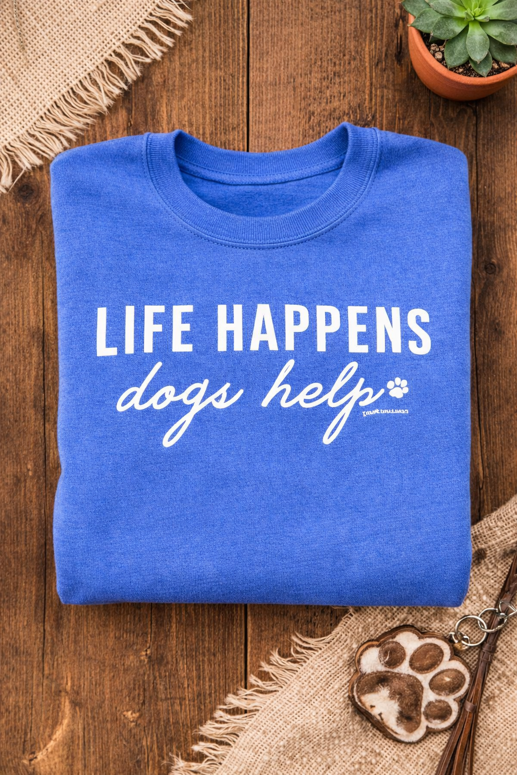 Life Happens Dogs Help Crew