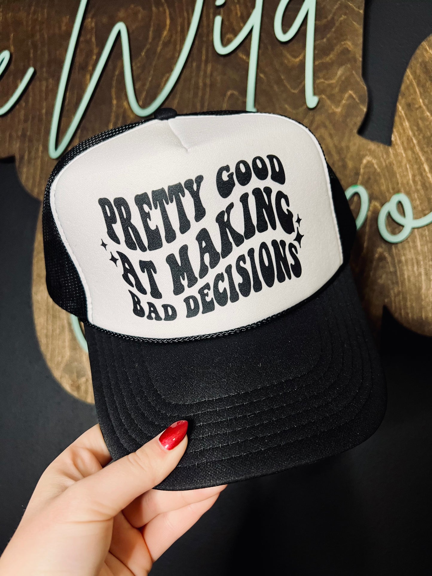 Bad Decisions Hat