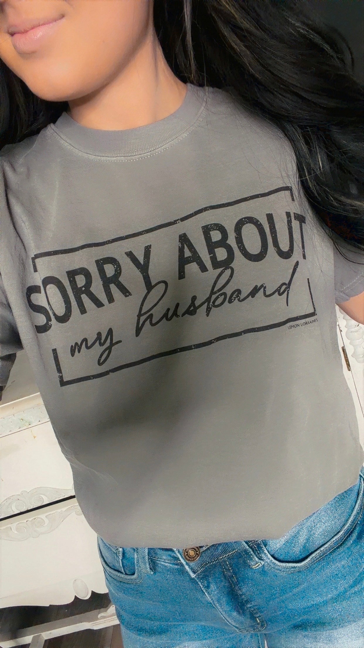 Sorry About My Husband Tee