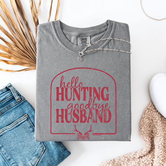 Hello Hunting Goodbye Husband