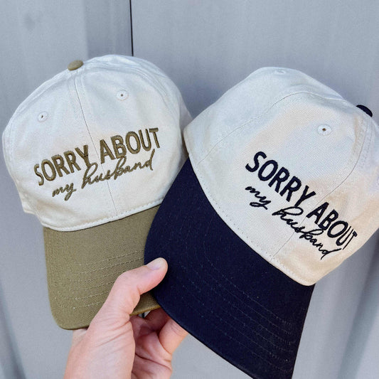 Sorry About My Husband Hat